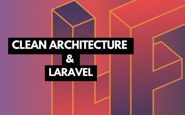 Laravel France - Clean Architecture et Laravel