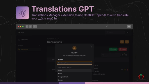 GitHub - tomatophp/filament-translations-gpt: Translations Manager extension to use ChatGPT openAI to auto translate your __(), trans() fn
