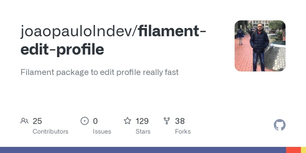GitHub - joaopaulolndev/filament-edit-profile: Filament package to edit profile really fast