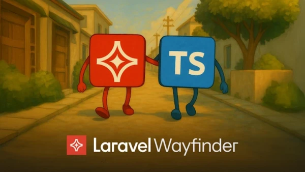 Laravel Wayfinder
