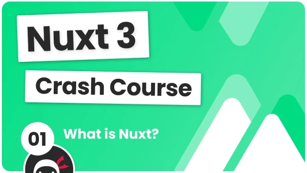 Nuxt 3 Crash Course #1 - What is Nuxt? - YouTube