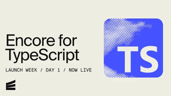 Encore.ts — TypeScript Backend Framework for Node.js - YouTube