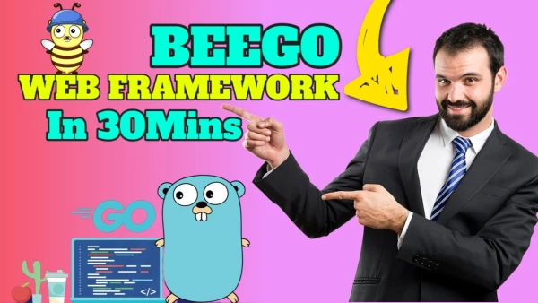 Beego Complete Tutorial | Go Web Application Framework - YouTube