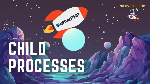 Feature Preview: Child Processes coming soon to NativePHP! - YouTube