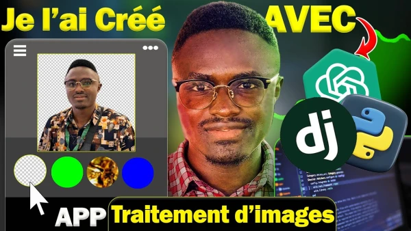 Créez une Application de Traitement d'Images avec Django et l'IA - YouTube