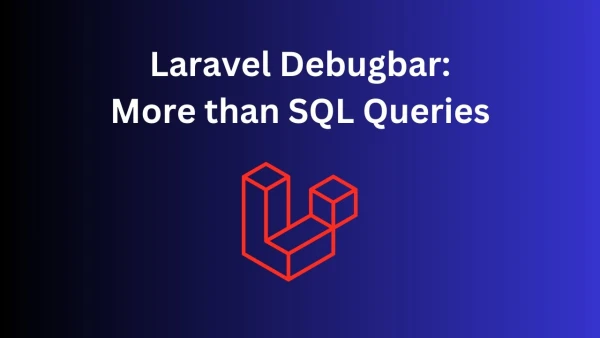 Laravel Debugbar: 4 Features You May Not Know - YouTube