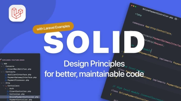 Achieve Flexible, Robust Code: A Practical Look at SOLID Principles — with Laravel Examples - YouTube
