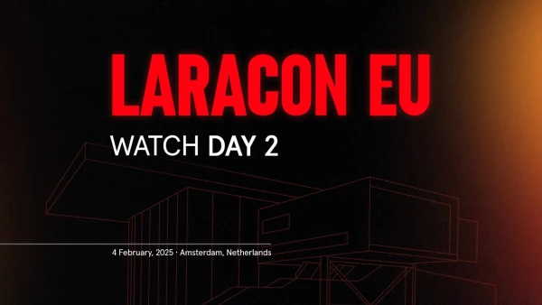 Laracon EU Amsterdam 2025 Day 2 - YouTube