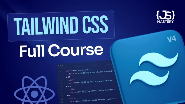 Tailwind CSS v4 Full Course 2025 | Master Tailwind in One Hour - YouTube