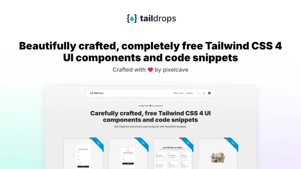 Beautifully crafted, completely free Tailwind CSS components ~ Taildrops