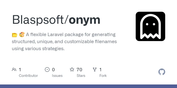 GitHub - Blaspsoft/onym: 📂 🎨 A flexible Laravel package for generating structured, unique, and customizable filenames using various strategies.