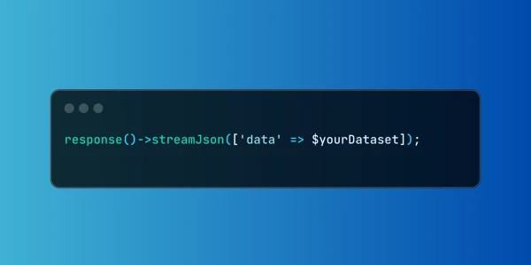 Efficient Large Dataset Handling in Laravel Using streamJson() - Laravel News